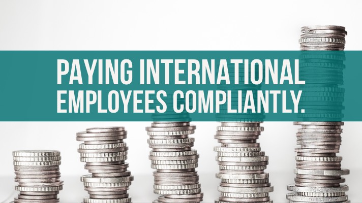 Paying International Employees Compliantly