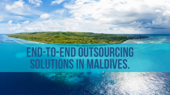 End-to-end Outsourcing Solutions in Maldives, Outsource to Asia