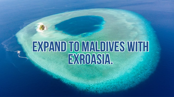 Expand to Maldives with ExroAsia